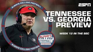 Will Georgia keep their CFP hopes alive vs Tennessee  Always College Football [upl. by Sidoma521]