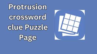 Protrusion crossword clue Puzzle Page [upl. by Isherwood]