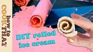 Rolled Ice Cream DIY How to make rolled ice cream at home [upl. by Dionis]