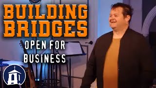 Building Bridges  Week 3 Open for Business  SeaCoast Church [upl. by Niarbo]