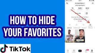 How to Hide Your Favorites on TikTok [upl. by Brendan116]