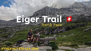 EIGER TRAIL North Face Day hike from Grindelwald van life switzerland hymer mlt 570 4x4 [upl. by Adnawt209]