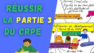 Réussir la 3e PARTIE du CRPE de français en 2024  réflexion et développement [upl. by Hildie]