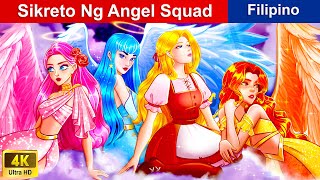 Sikreto Ng Angel Squad 👸 Secret Of The Angel Squad in Filipino 🌜 WOAFilipinoFairyTales [upl. by Clair]