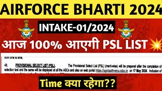 AIRFORCE PSL INTAKE 012024  AIRFORCE PSL LIST KBB AAEGI  AIRFORCE FINAL RESULT 2024 [upl. by Thebazile]