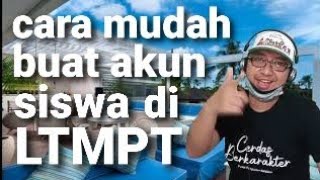 Tutorial Cara Membuat Akun LTMPT untuk Daftar SNMPTN SBMPTN UTBK bagi Siswa SMK MA SMA [upl. by Pandolfi603]