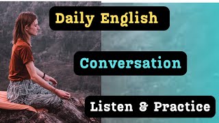 Learn Daily English Conversations in 60 Minutes  Practice English Speaking and Listening Skills [upl. by Lynda]