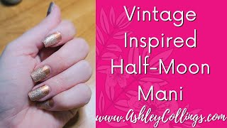 Vintage Inspired Half Moon Peekaboo Manicure DIY with Color Street [upl. by Gregson]