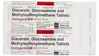 Ostogard GM Tablets Diacerein Glucosamine and Methylsulfonylmethane Tablets [upl. by Yeuh]