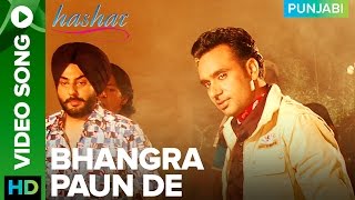 Bhangra Paun De Song Video Song Babbu Maan  Hashar Punjabi Movie [upl. by Dott363]