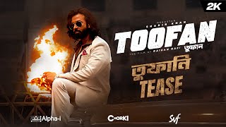 TOOFAN  Official Tease  Megastar Shakib Khan  Mimi  Chanchal  Raihan Rafi Alphai Chorki SVF [upl. by Mihsah]