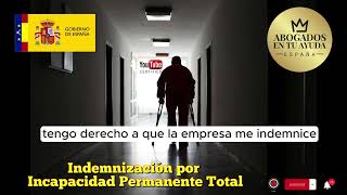 Indemnización por Incapacidad Permanente Total [upl. by Rika]