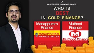 Who is best in gold finance  Manappuram finance or Muthoot finance [upl. by Atinehs960]