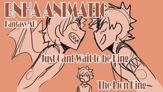 BNHA Fantasy AU Animatic  Just Cant Wait to be King  The Lion King TO BE KING PART 1 [upl. by Othello]