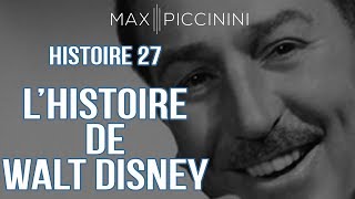 Histoire N°27 L incroyable Histoire de Walt Disney par Max Piccinini [upl. by Tavia84]