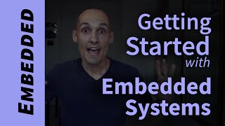 How to Get Started Learning Embedded Systems [upl. by Oscar]