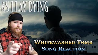 AS I LAY DYING  Whitewashed Tomb Song Reaction [upl. by Poul]