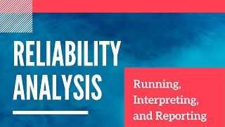 Running Interpreting Improving and Reporting Reliability [upl. by Ardenia]