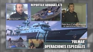 ADUANAS 48 Buque de Operaciones Especiales Fulmar  Aduanas SVA [upl. by Vivie45]