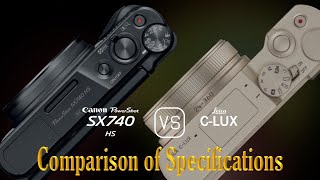 Canon PowerShot SX740 HS vs Leica CLUX A Comparison of Specifications [upl. by Llydnek297]