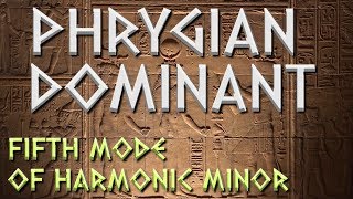 Writing Exotic Music with Phrygian Dominant 5th mode of Harmonic Minor MUSIC THEORY  SCALES [upl. by Annetta]