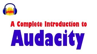 Audacity Complete Tutorial Guide to Audacity for Beginners [upl. by Yrrek608]