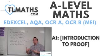 ALevel Maths A101 Introduction to Proof [upl. by Downs254]