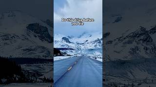 Icefields Parkway Canada’s Bucket List Highway 🏔️🇨🇦 bucketlist banff jasper mountains fyp [upl. by Dachy]