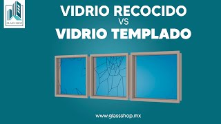 ¿QUÉ ES EL VIDRIO RECOCIDO LAMINADO Y TEMPLADO [upl. by Davide]