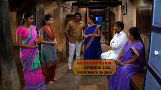 Nadhaswaram நாதஸ்வரம் Episode  1221 261114 [upl. by Halda9]