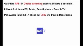 Guardare RAI 1 in Diretta streaming anche allestero [upl. by Teddie]