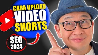 CARA UPLOAD video short di youtube TERBARU 2024 Tutorial YOUTUBER PEMULA [upl. by Eliades241]