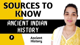 Sources of Ancient Indian History  प्राचीन भारतीय इतिहास के स्रोत  Part  1  Ancient History [upl. by Merridie]