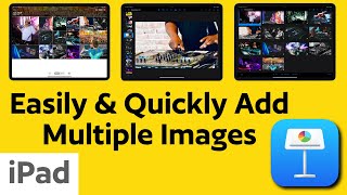 Quickly Add Multiple Images to Keynote on iPad [upl. by Letniuq]