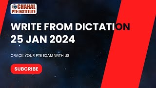 PTE Write From Dictation  January Predictions  25 January 2024  Most Repeated  CHAHAL PTE [upl. by Leirad979]