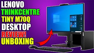 Lenovo ThinkCentre Tiny M70q Desktop Review and Unboxing [upl. by Christin165]