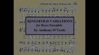 KINGSFOLD VARIATIONS for Brass Ensemble [upl. by Inaliak]