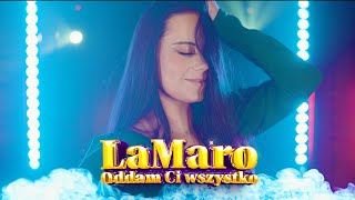 LaMaro  Oddam Ci wszystko premiera lamaro discopolo [upl. by Dlanod]