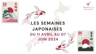 Les Semaines Japonaises à lAlliance Française Strasbourg Europe [upl. by Leuneb]