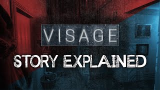 Visage  Story Explained [upl. by Lati196]