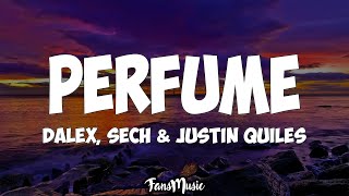 Dalex  Perfume Letra ft Sech Justin Quiles [upl. by Mecke]