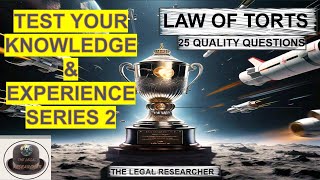 TEST YOUR KNOWLEDGE SERIES 2  LAW OF TORTS  PRIVITY OF CONTRACT AND TORTIOUS LIABILITY QUESTIONS [upl. by Aivatnwahs]