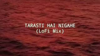 AASHIK  Ghalat FehmiTarasti Hai Nigahe Lofi Remix [upl. by Mutz]