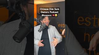 Chinese Dim Sum Owners Podcast Bloopers 🇭🇰😂 [upl. by Ailssa]