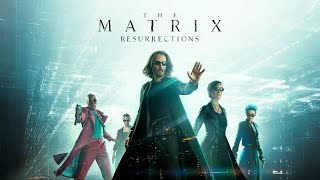 The Matrix  Resurrections 2021 movie plot [upl. by Elleinet]