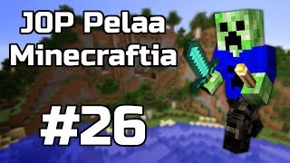 Timanttia  J0P Pelaa Minecraftia  26 [upl. by Tiebout]