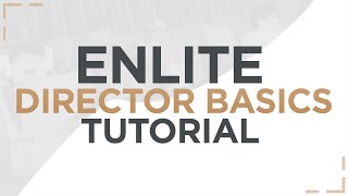 ENLITE Theatre Director Basics Tutorial [upl. by Nigel926]