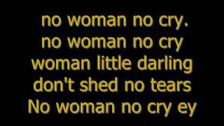 Bob Marley  no woman no cry Lyrics [upl. by Tedra201]