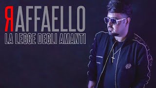 Raffaello  La Legge degli Amanti Video Ufficiale 2018 [upl. by Hsiekal]