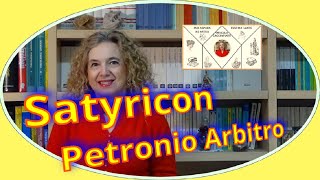 SATYRICON di Petronio Arbitro – letteratura latina [upl. by Amsirp]